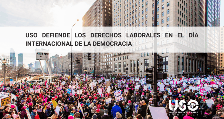 USO defiende los derechos laborales en el Día Internacional de la ...